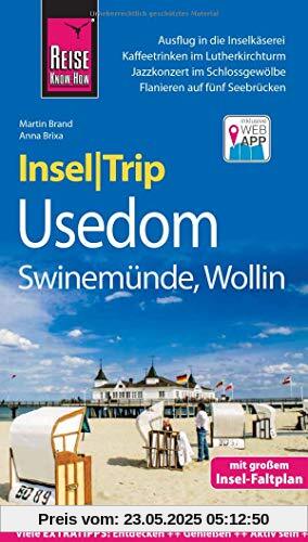 Reise Know-How InselTrip Usedom mit Swinemünde und Wollin: Reiseführer mit Insel-Faltplan und kostenloser Web-App