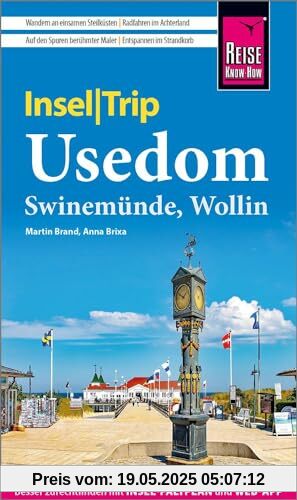 Reise Know-How InselTrip Usedom mit Swinemünde und Wollin: Reiseführer mit Insel-Faltplan und kostenloser Web-App Reise Know-How InselTrip Usedom mit Swinemünde und Wollin: Reiseführer mit Insel-Faltplan und kostenloser Web-App