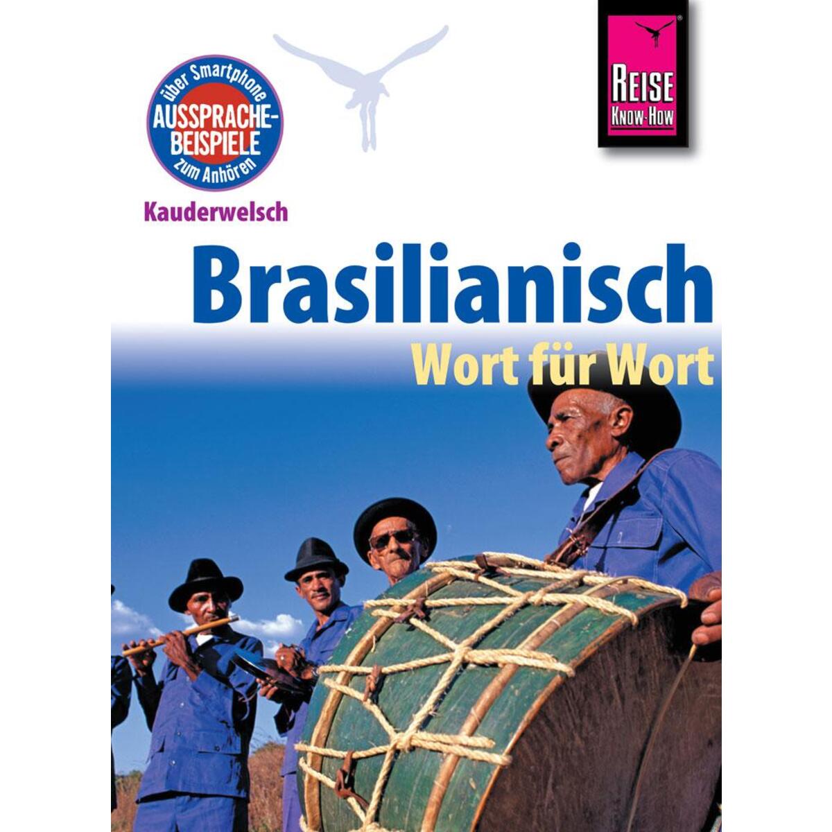 Reise Know-How Kauderwelsch Brasilianisch - Wort für Wort von Reise Know-How Rump GmbH