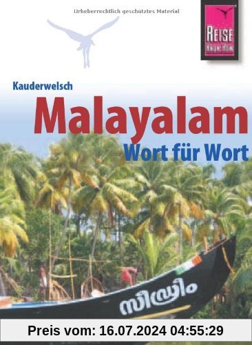 Reise Know-How Kauderwelsch Malayalam für Kerala - Wort für Wort: Kauderwelsch-Sprachführer Band 178