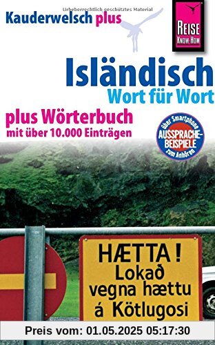 Reise Know-How Kauderwelsch plus Isländisch - Wort für Wort +: Kauderwelsch-Sprachführer Band 13+