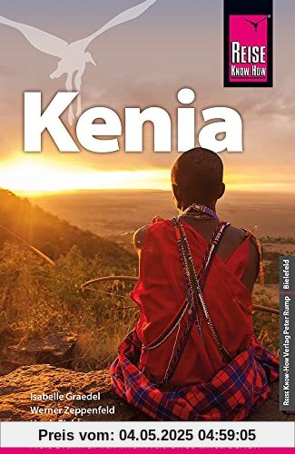 Reise Know-How Kenia: Reiseführer für individuelles Entdecken