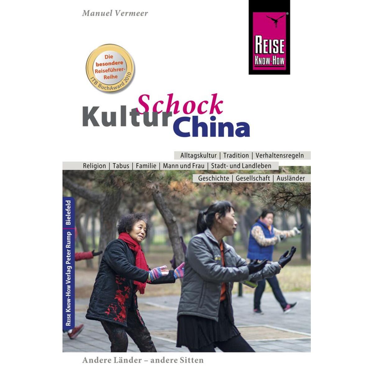 Reise Know-How KulturSchock China Reise Know-How KulturSchock China von Reise Know-How Rump GmbH