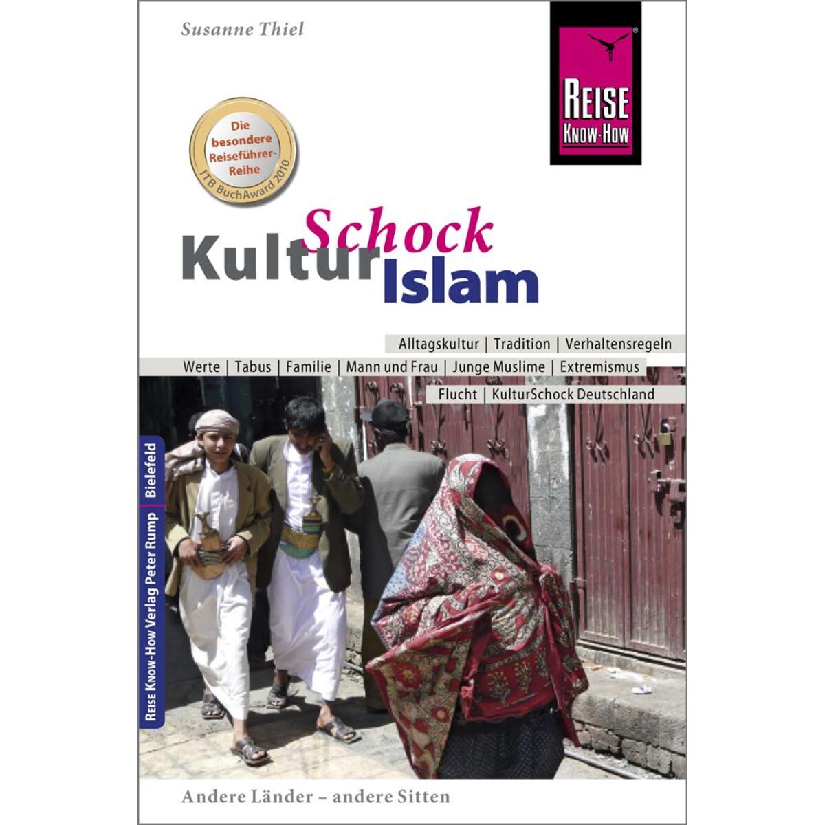 Reise Know-How KulturSchock Islam Reise Know-How KulturSchock Islam von Reise Know-How Rump GmbH