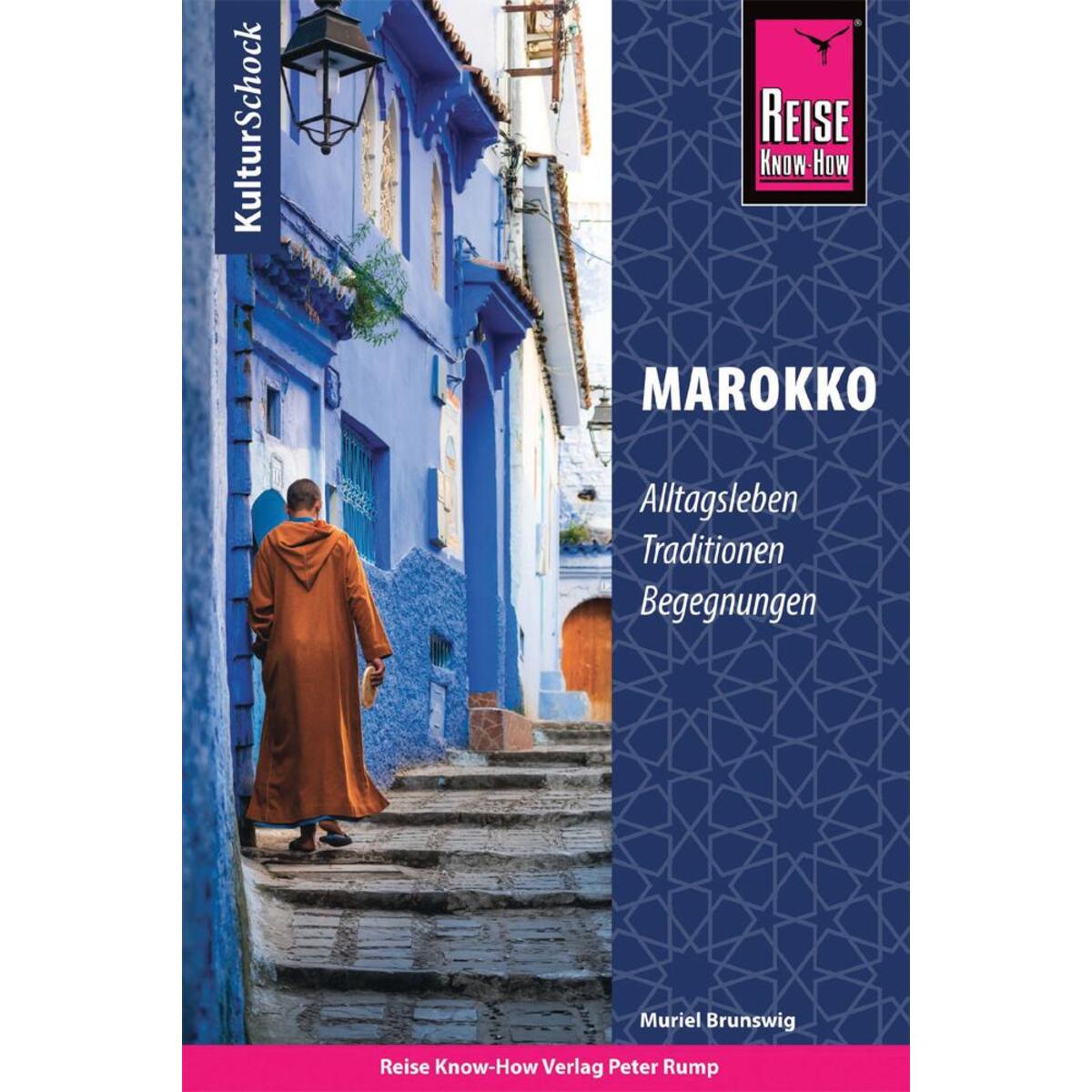 Reise Know-How KulturSchock Marokko von Reise Know-How Rump GmbH