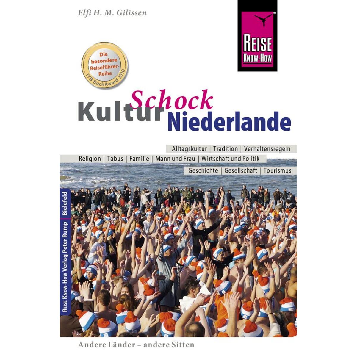Reise Know-How KulturSchock Niederlande Reise Know-How KulturSchock Niederlande von Reise Know-How Rump GmbH
