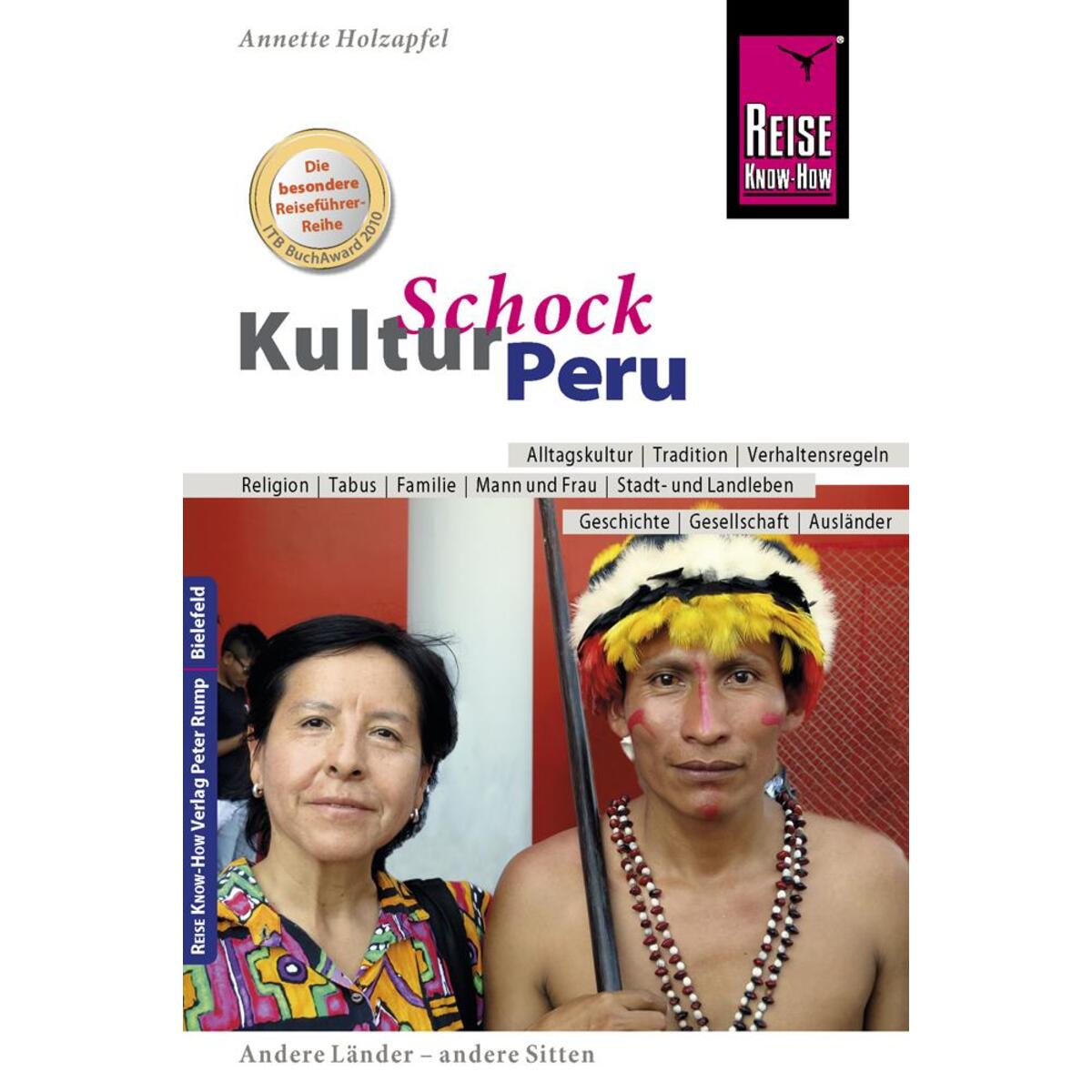 Reise Know-How KulturSchock Peru Reise Know-How KulturSchock Peru von Reise Know-How Rump GmbH