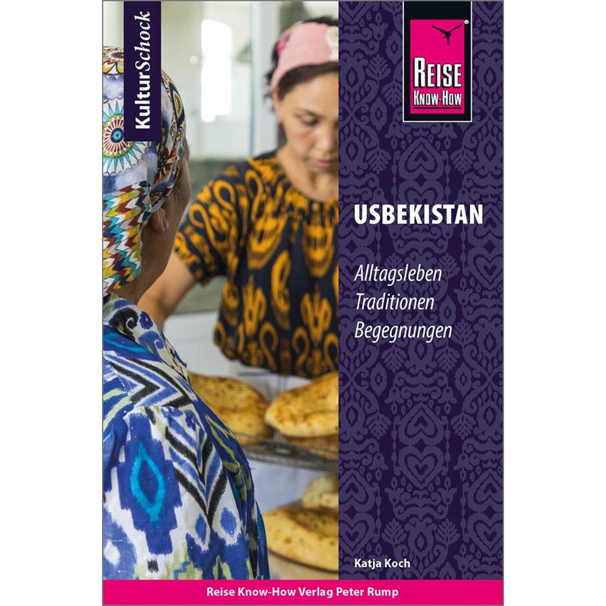 Reise Know-How KulturSchock Usbekistan von Reise Know-How Rump GmbH