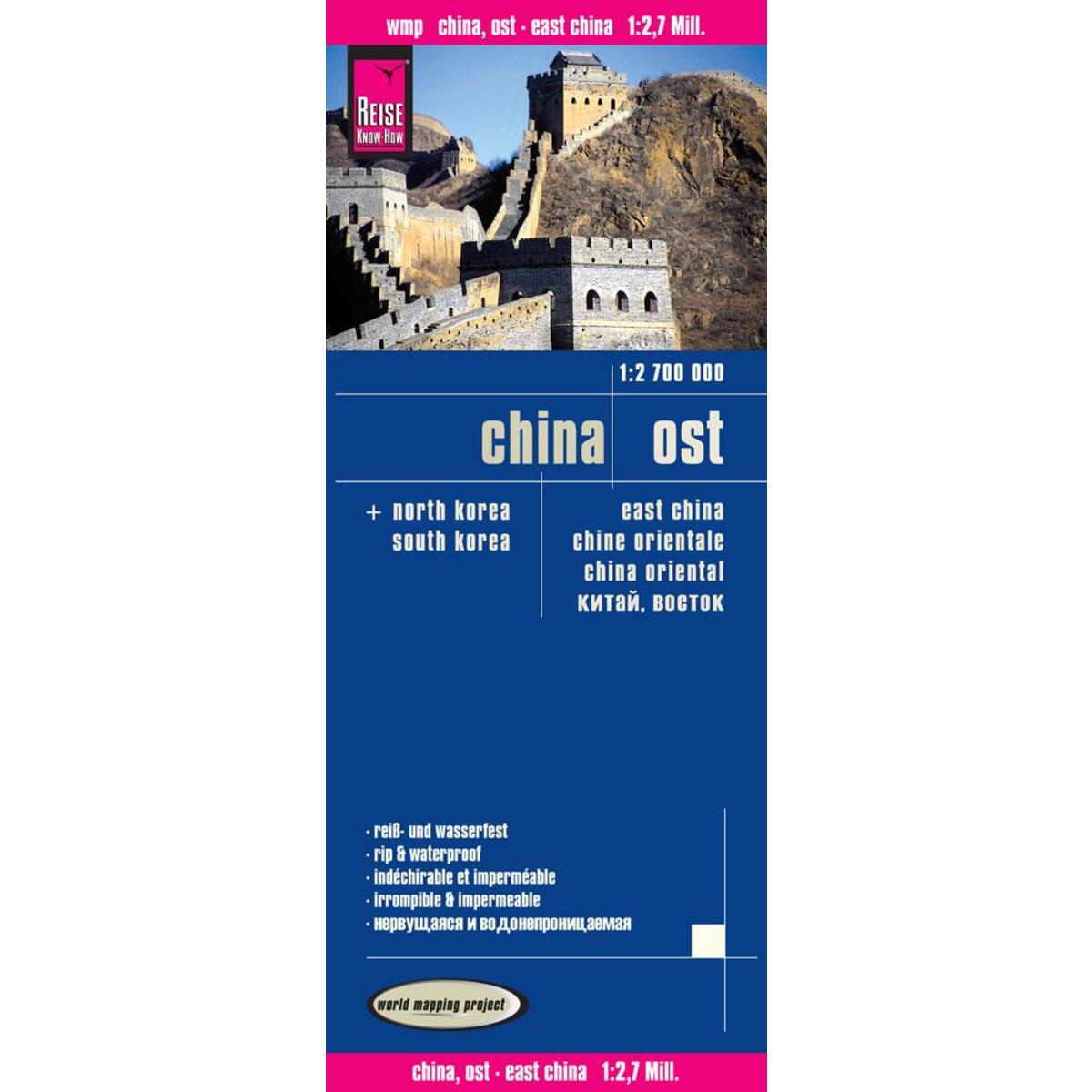 Reise Know-How Landkarte China, Ost 1 : 2.700.000 Reise Know-How Landkarte China, Ost 1 : 2.700.000 von Reise Know-How Rump GmbH