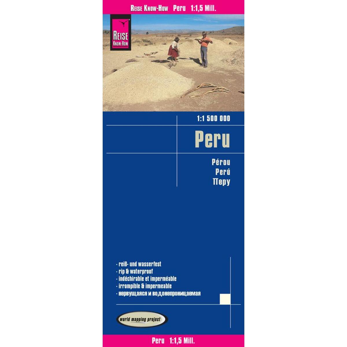 Reise Know-How Landkarte Peru 1 : 1.500.000 Reise Know-How Landkarte Peru 1 : 1.500.000 von Reise Know-How Rump GmbH