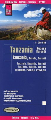 Reise Know-How Landkarte Tansania, Ruanda, Burundi (1:1.200.000). Tanzania, Rwanda, Burundi / Tanzanie, Rouanda, Burundi / Tanzania, Ruanda, Burundi von Reise Know-How Verlag Peter Rump