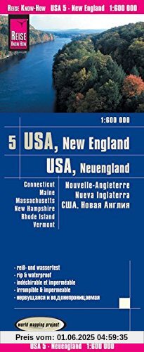 Reise Know-How Landkarte USA 05, Neuengland (1:600.000) : Connecticut, Maine, Massachusetts, New Hampshire, Rhode Island, Vermont: world mapping project