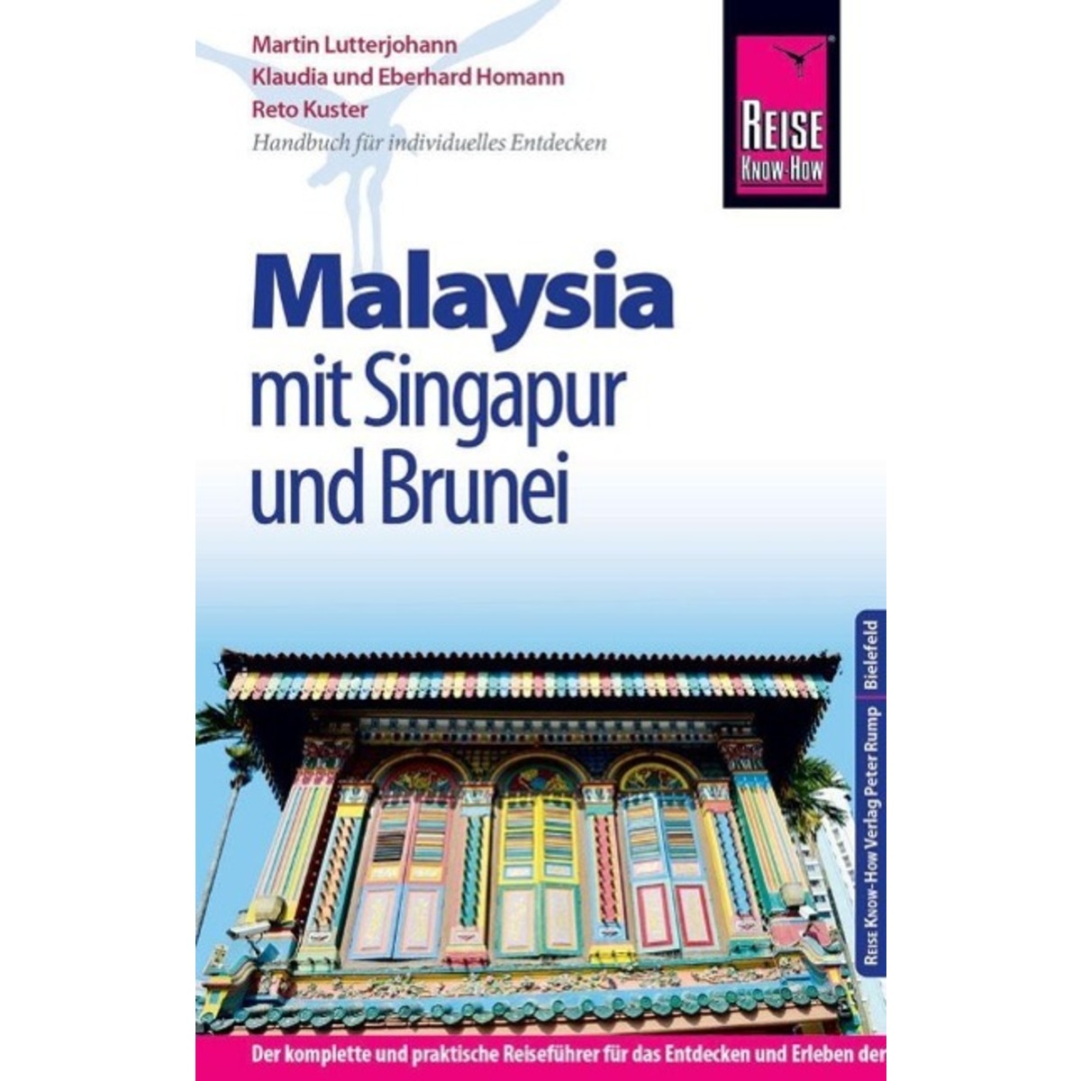 Reise Know-How Malaysia mit Singapur und Brunei von Reise Know-How Rump GmbH