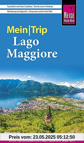Reise Know-How MeinTrip Lago Maggiore: Reiseführer mit Faltplan und kostenloser Web-App Reise Know-How MeinTrip Lago Maggiore: Reiseführer mit Faltplan und kostenloser Web-App