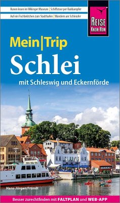 Reise Know-How MeinTrip Schlei mit Schleswig und Eckernförde von Reise Know-How Verlag Peter Rump