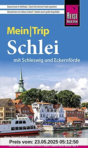 Reise Know-How MeinTrip Schlei mit Schleswig und Eckernförde: Reiseführer mit Faltplan und kostenloser Web-App Reise Know-How MeinTrip Schlei mit Schleswig und Eckernförde: Reiseführer mit Faltplan und kostenloser Web-App