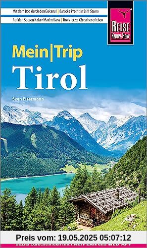 Reise Know-How MeinTrip Tirol: Reiseführer mit Faltplan und kostenloser Web-App