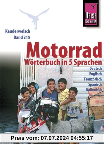 Reise Know-How Motorrad-Wörterbuch in 5 Sprachen: Kauderwelsch Band 215