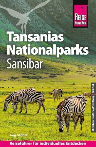 Reise Know-How Reisef�hrer Tansanias Nationalparks, Sansibar