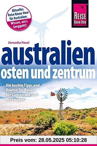 Reise Know-How Reiseführer Australien – Osten und Zentrum
