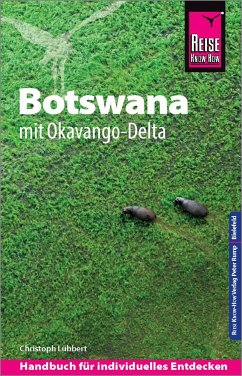 Reise Know-How Reiseführer Botswana mit Okavango-Delta von Reise Know-How Verlag Peter Rump