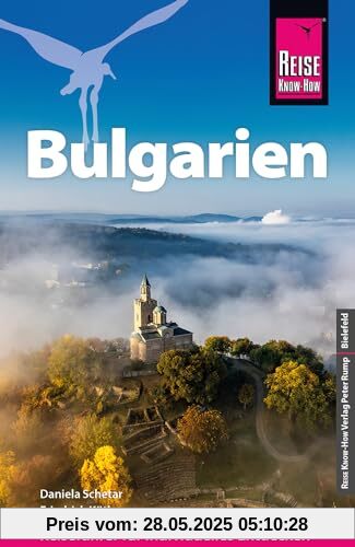 Reise Know-How Reiseführer Bulgarien: Mit 22 Wanderungen Reise Know-How Reiseführer Bulgarien: Mit 22 Wanderungen