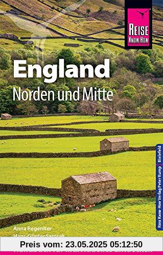Reise Know-How Reiseführer England – Norden und Mitte