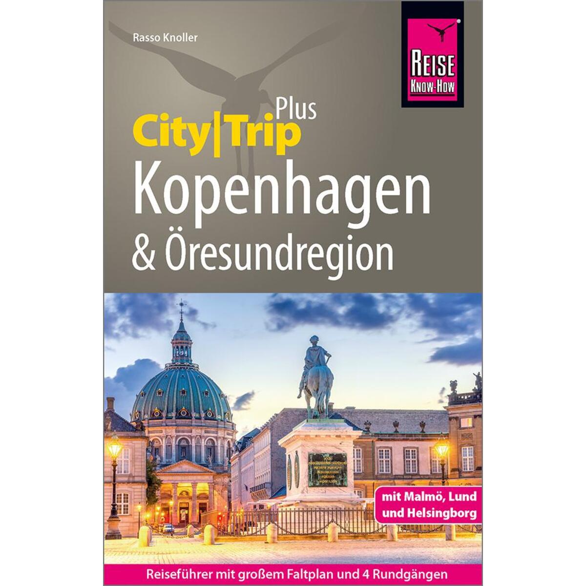 Reise Know-How Reiseführer  Kopenhagen und Öresundregion mit Malmö, Lund und Hel... von Reise Know-How Rump GmbH