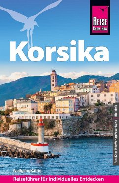 Reise Know-How Reiseführer Korsika (mit 7 ausführlich beschriebenen Wanderungen) von Reise Know-How Verlag Peter Rump