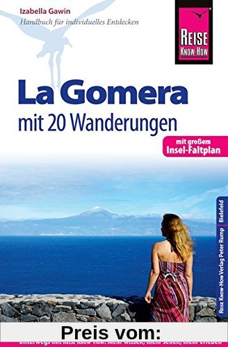 Reise Know-How Reiseführer La Gomera - Mit 20 Wanderungen und Faltplan
