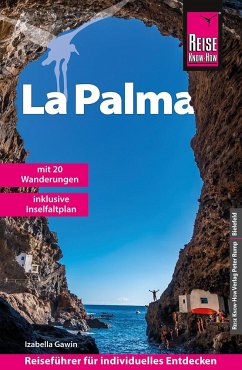 Reise Know-How Reiseführer La Palma mit 20 Wanderungen und Karte zum Herausnehmen von Reise Know-How Verlag Peter Rump