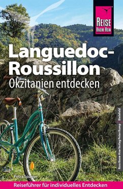 Reise Know-How Reiseführer Languedoc-Roussillon Okzitanien entdecken von Reise Know-How Verlag Peter Rump