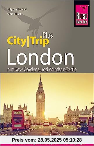 Reise Know-How Reiseführer London (CityTrip PLUS): mit Stadtplan und kostenloser Web-App