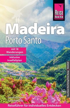 Reise Know-How Reiseführer Madeira und Porto Santo mit 18 Wanderungen von Reise Know-How Verlag Peter Rump