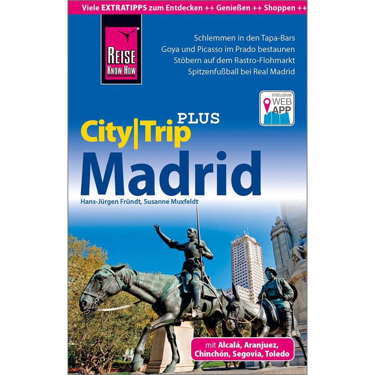 Reise Know-How Reiseführer Madrid (CityTrip PLUS) von Reise Know-How Rump GmbH