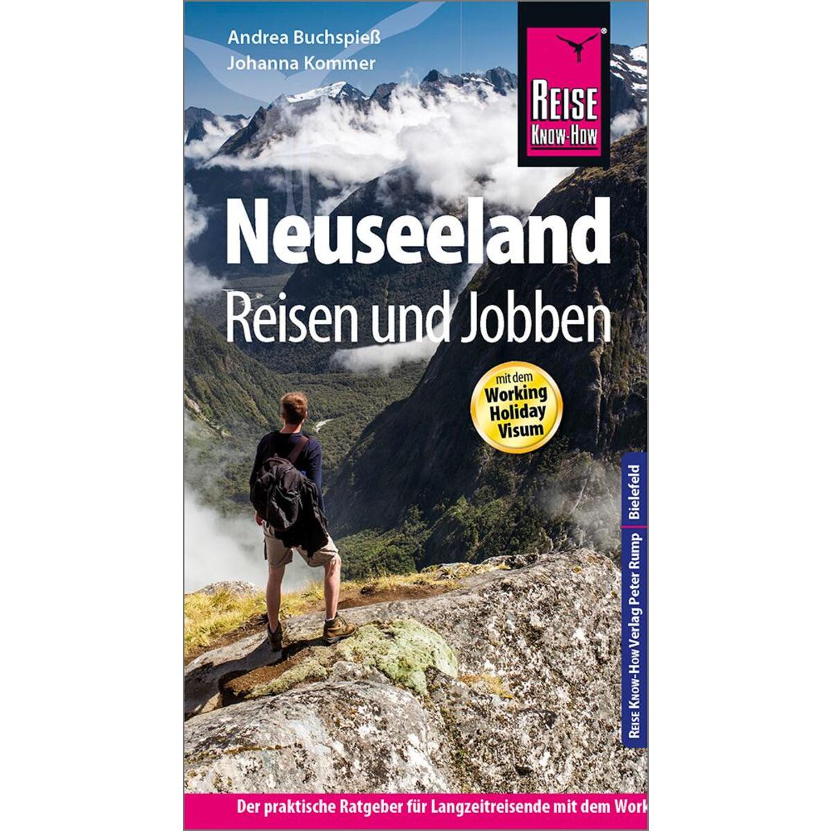 Reise Know-How Reiseführer Neuseeland - Reisen und Jobben mit dem Working Holida... Reise Know-How Reiseführer Neuseeland - Reisen und Jobben mit dem Working Holida... von Reise Know-How Rump GmbH