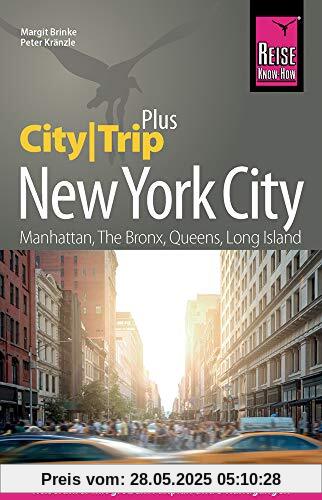 Reise Know-How Reiseführer New York City (CityTrip PLUS): mit großem Stadtplan, 3 Rundgängen und kostenloser Web-App.