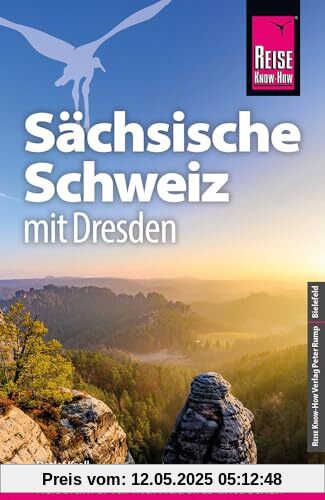 Reise Know-How Reiseführer Sächsische Schweiz mit Dresden