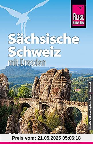 Reise Know-How Reiseführer Sächsische Schweiz mit Dresden