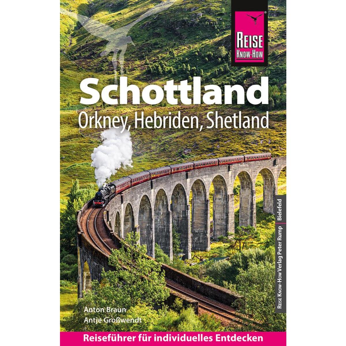 Reise Know-How Reiseführer Schottland - mit Orkney, Hebriden und Shetland Reise Know-How Reiseführer Schottland - mit Orkney, Hebriden und Shetland von Reise Know-How Rump GmbH