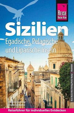 Reise Know-How Reiseführer Sizilien und Egadische, Pelagische & Liparische Inseln von Reise Know-How Verlag Peter Rump