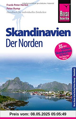Reise Know-How Reiseführer Skandinavien - der Norden (durch Finnland, Schweden und Norwegen zum Nordkap)