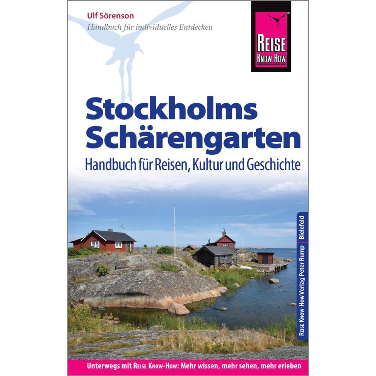 Reise Know-How Reiseführer Stockholms Schärengarten Handbuch für Reisen, Kultur ... Reise Know-How Reiseführer Stockholms Schärengarten Handbuch für Reisen, Kultur ... von Reise Know-How Rump GmbH