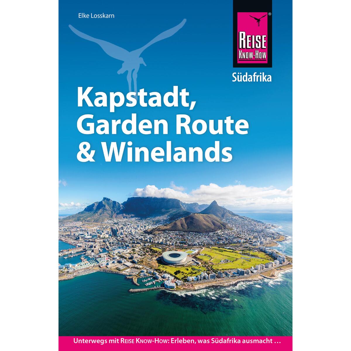 Reise Know-How Reiseführer Südafrika - Kapstadt, Garden Route & Winelands von Reise Know-How Rump GmbH