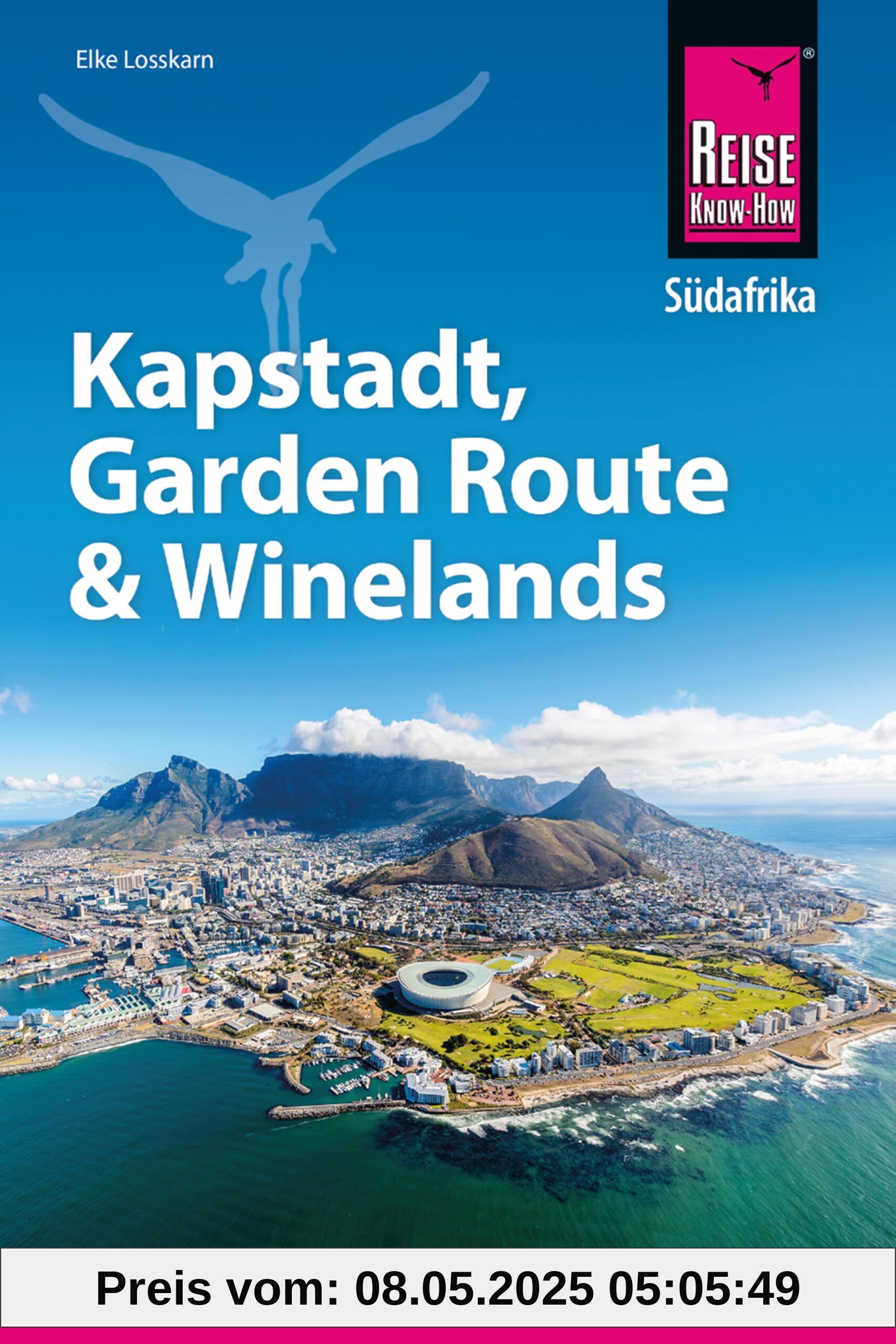 Reise Know-How Reiseführer Südafrika – Kapstadt, Garden Route & Winelands