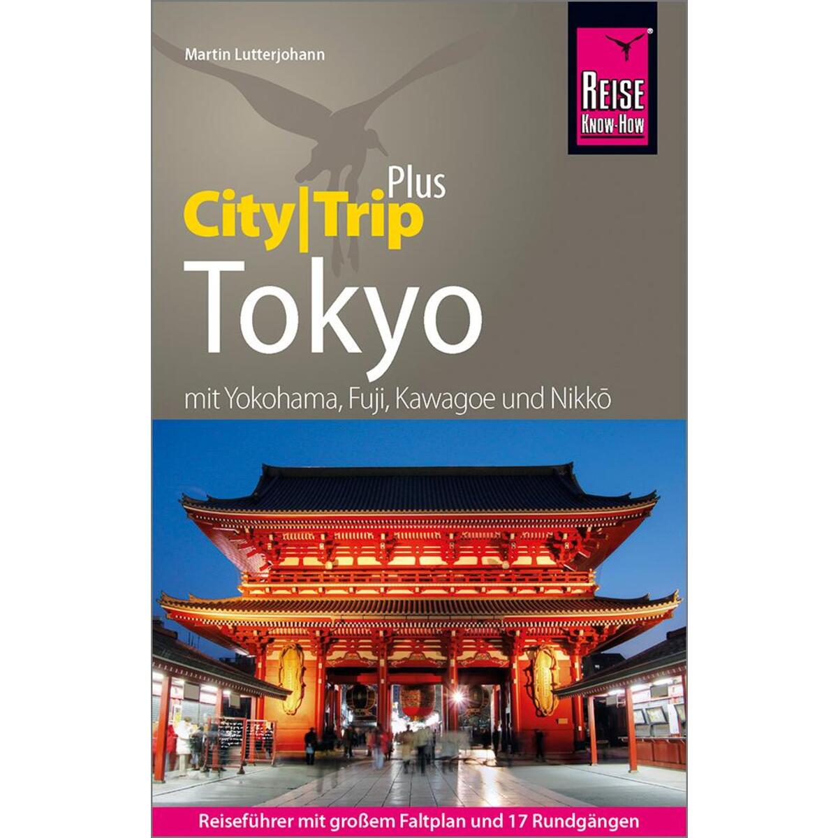 Reise Know-How Reiseführer Tokyo (CityTrip PLUS) von Reise Know-How Rump GmbH