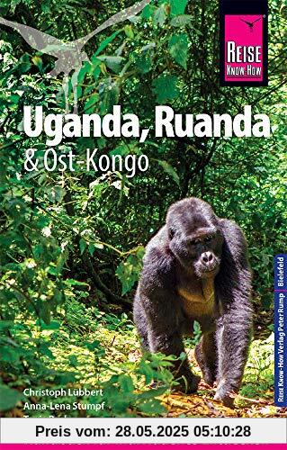 Reise Know-How Reiseführer Uganda, Ruanda, Ost-Kongo