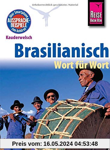 Reise Know-How Sprachführer Brasilianisch - Wort für Wort: Kauderwelsch-Band 21