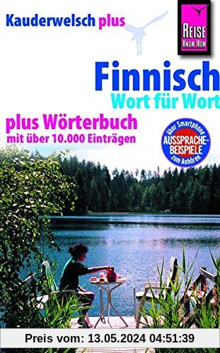 Reise Know-How Sprachführer Finnisch - Wort für Wort plus Wörterbuch: Kauderwelsch Band 15+