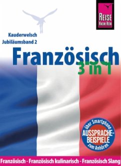 Reise Know-How Sprachführer Französisch 3 in 1: Französisch, Französisch kulinarisch, Französisch Slang von Reise Know-How Verlag Peter Rump
